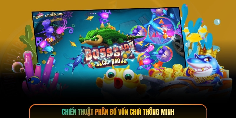 Chiến thuật phân bổ vốn chơi thông minh